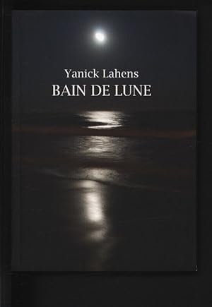 Bild des Verkufers fr Bain de lune : roman. zum Verkauf von Antiquariat Bookfarm