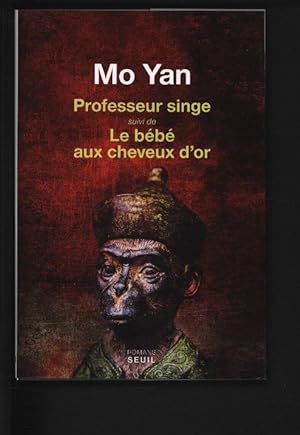 Bild des Verkufers fr Professeur Singe : Suivi de Le bebe aux cheveux d'or. Romans. zum Verkauf von Antiquariat Bookfarm