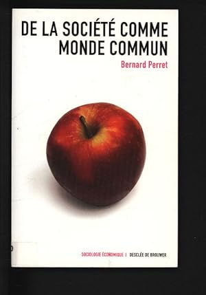 Seller image for De la societe commune au monde commun. for sale by Antiquariat Bookfarm