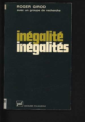 Seller image for Inegalite, inegalites : analyse de la mobilite sociale. for sale by Antiquariat Bookfarm