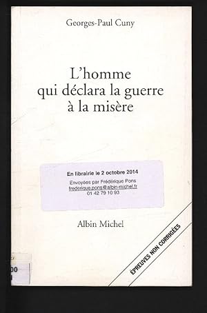 Image du vendeur pour L'homme qui declara la guerre  la misere mis en vente par Antiquariat Bookfarm