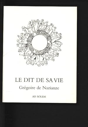 Image du vendeur pour Le Dit de sa vie. mis en vente par Antiquariat Bookfarm