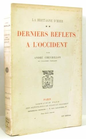 Imagen del vendedor de Derniers reflets  l'occident - tome deux - bretagne d'hier a la venta por crealivres