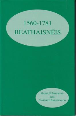 Seller image for Beathaaisnis 1560 - 1781 for sale by Kennys Bookstore