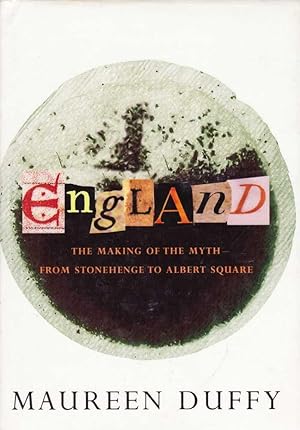 England - The Making Of The Myth From Stonehenge To Albert Square