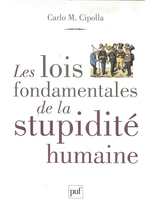 Les lois fondamentales de la stupidité humaine