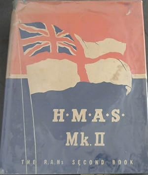 Seller image for H.M.A.S. Mk. II for sale by Chapter 1