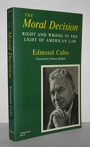 Image du vendeur pour MORAL DECISION Right and Wrong in the Light of American Law mis en vente par Evolving Lens Bookseller