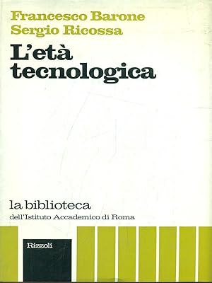 Bild des Verkufers fr L'eta' tecnologica zum Verkauf von Librodifaccia