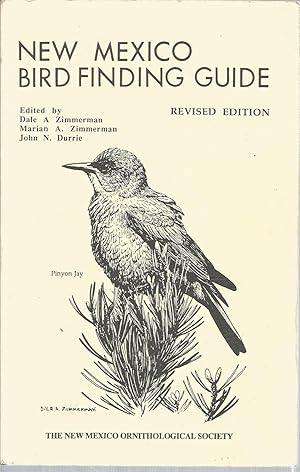 Bild des Verkufers fr New Mexico Bird Finding Guide (Revised Edition) zum Verkauf von The Book Junction