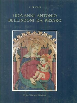 Image du vendeur pour Giovanni Antonio Bellinzoni da Pesaro mis en vente par Librodifaccia