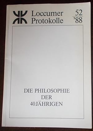 Loccumer Protokolle 52/1988: Die Philosophie der 40 Jährigen