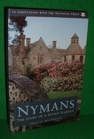 Image du vendeur pour NYMANS THE STORY OF A SUSSEX GARDEN mis en vente par booksonlinebrighton