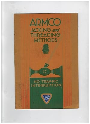 ARMCO JACKING AND THREADING METHODS FOR REPLACING AND RECLAIMING CULVERTS
