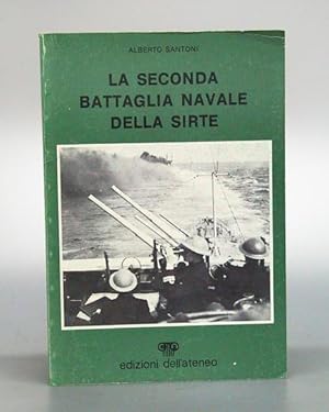 La seconda battaglia navale della Sirte. (Text italienisch)