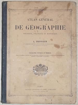 Atlas général de géographie physique, politique et historique. Géographie physique et moderne