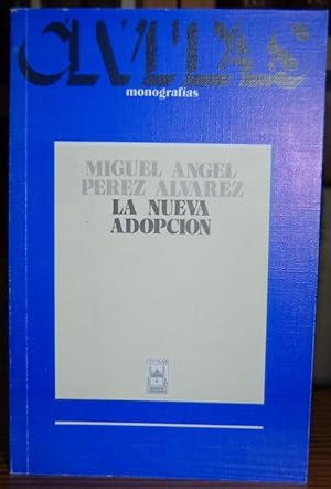 Immagine del venditore per LA NUEVA ADOPCION venduto da Fbula Libros (Librera Jimnez-Bravo)