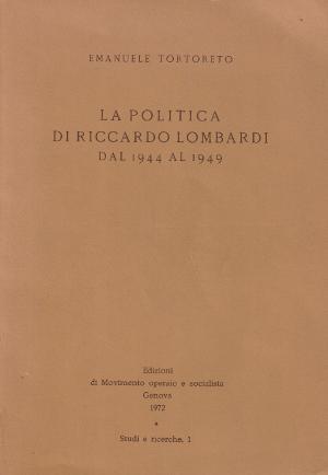 La Politica di Riccardo Lombardi dal 1944 al 1949