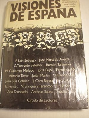 Seller image for Visiones de España. Reflexiones en el camino hacia una España avanzada for sale by Librería Antonio Azorín