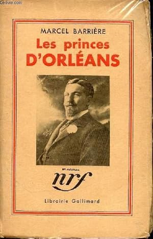 Seller image for LES PRINCES D'ORLEANS for sale by Le-Livre
