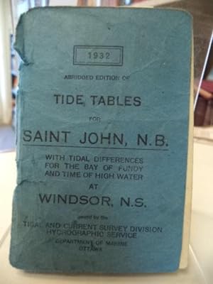Abridged Edition of Tide Tables for Saint John, N.B. with tidal differences for the Bay of Fundy ...