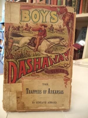 Trappers of Arkansas [Munro's Boys Dashaway Series]