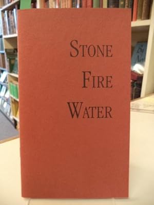 Stone Fire Water [Three Lenten Poems]