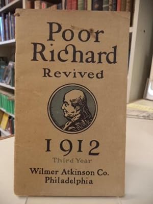 Poor Richard, Revived. An Almanac for the Year 1912