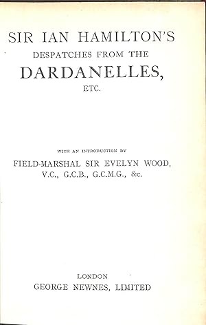 Imagen del vendedor de Sir Ian Hamilton's Despatches from the Dardenelles a la venta por WeBuyBooks