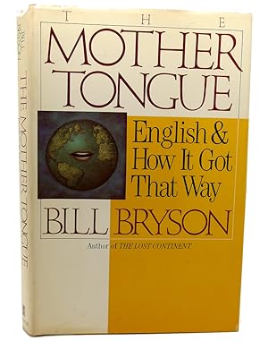 Seller image for THE MOTHER TONGUE English and How it Got That Way for sale by Rare Book Cellar