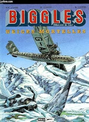 Bild des Verkufers fr BIGGLES DETECTIVE DE L'AIR NEIGES MORTELLES zum Verkauf von Le-Livre