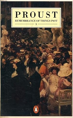 Bild des Verkufers fr REMEMBRANCE OF THINGS PAST, VOLUME III, THE CAPTIVE, THE FUGITIVE, TIME REGAINED zum Verkauf von Le-Livre