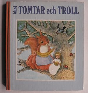 Seller image for Bland Tomtar och Troll (Unter Zwergen und Gnomen) (Schwedisch) for sale by Antiquariat UPP