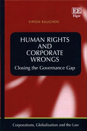 Image du vendeur pour Human Rights and Corporate Wrongs : Closing the Governance Gap mis en vente par GreatBookPrices
