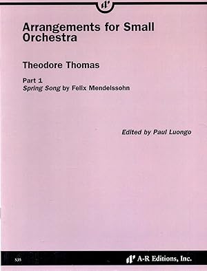 Bild des Verkufers fr Arrangements for Small Orchestra: Part 1, Spring Song by Feliz Mendelssohn zum Verkauf von Book Booth