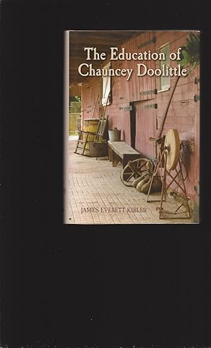 Seller image for The Education of Chauncey Doolittle (Signed) for sale by Rareeclectic