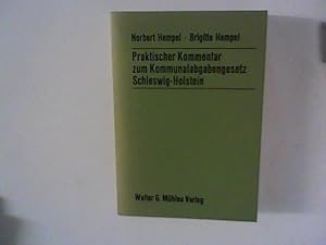 Bild des Verkufers fr Praktischer Kommentar zum Kommunalabgabegesetz Schleswig-Holstein zum Verkauf von ANTIQUARIAT FRDEBUCH Inh.Michael Simon