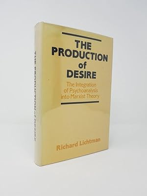 Bild des Verkufers fr The Production of Desire: The Integration of Psychoanalysis into Marxist Theory zum Verkauf von Munster & Company LLC, ABAA/ILAB