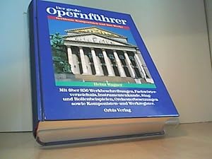 Seller image for Der groe Opernfhrer Berhmte Komponisten und ihre Werke for sale by Eichhorn GmbH