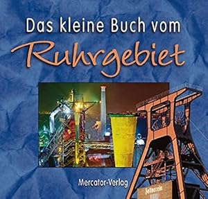 Seller image for Das kleine Buch vom Ruhrgebiet for sale by Eichhorn GmbH