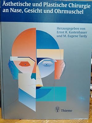 Imagen del vendedor de sthetische und Plastische Chirurgie an Nase, Gesicht und Ohrmuschel. a la venta por Antiquariat Thomas Nonnenmacher