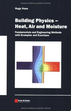 Seller image for Package: Building Physics and Applied Building Physics: Building Physics - Heat, Air and Moisture: Fundamentals and Engineering Methods With Examples and Exercises for sale by Luens di Marco Addonisio