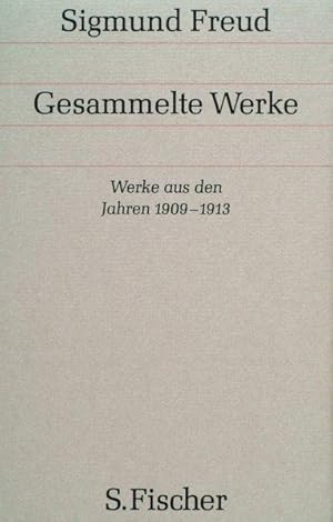 Werke aus den Jahren 1909-1913 (Sigmund Freud. Werke)