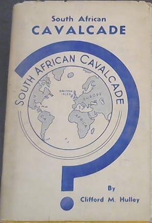 South African Cavalcade