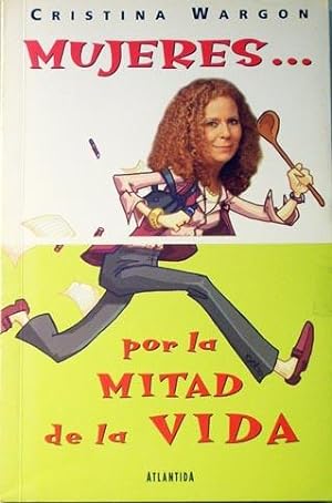 Mujeres Por la Mitad de la Vida (Spanish Edition)