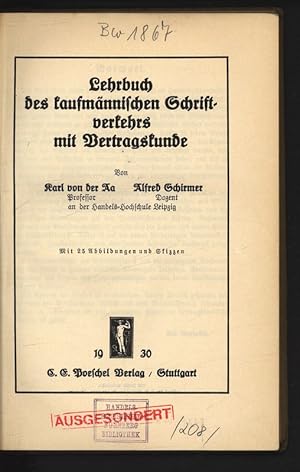 Imagen del vendedor de Lehrbuch des kaufmnnischen Schriftverkehrs mit Vertragskunde. a la venta por Antiquariat Bookfarm