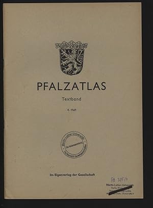 Bild des Verkufers fr Pfalzatlas. Textband. 4. Heft. zum Verkauf von Antiquariat Bookfarm