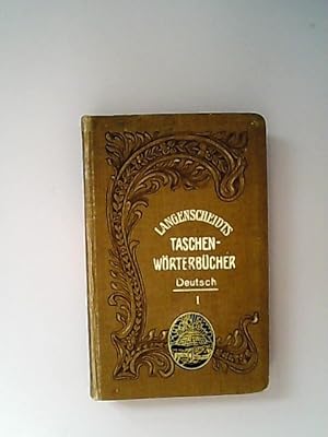 Imagen del vendedor de Langenscheidts Taschenwrterbuch fr Reise, Lektre, Konversation und den Schulgebrauch. Teil 1. a la venta por Antiquariat Bookfarm