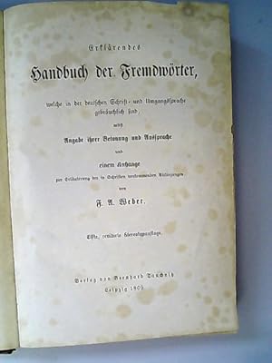 Erklärendes Handbuch der Fremdwörter, welche in der deutschen Schrift- und Umgangssprache gebräuc...