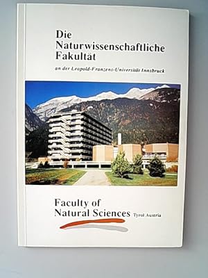 Seller image for Die Naturwissenschaftliche Fakultt an der Leopold-Franzens-Universitt Innsbruck. Faculty of Natural Sciences Tyrol Austria. for sale by Antiquariat Bookfarm
